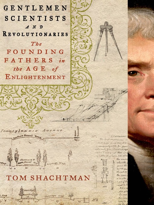 Title details for Gentlemen Scientists and Revolutionaries by Tom Shachtman - Wait list